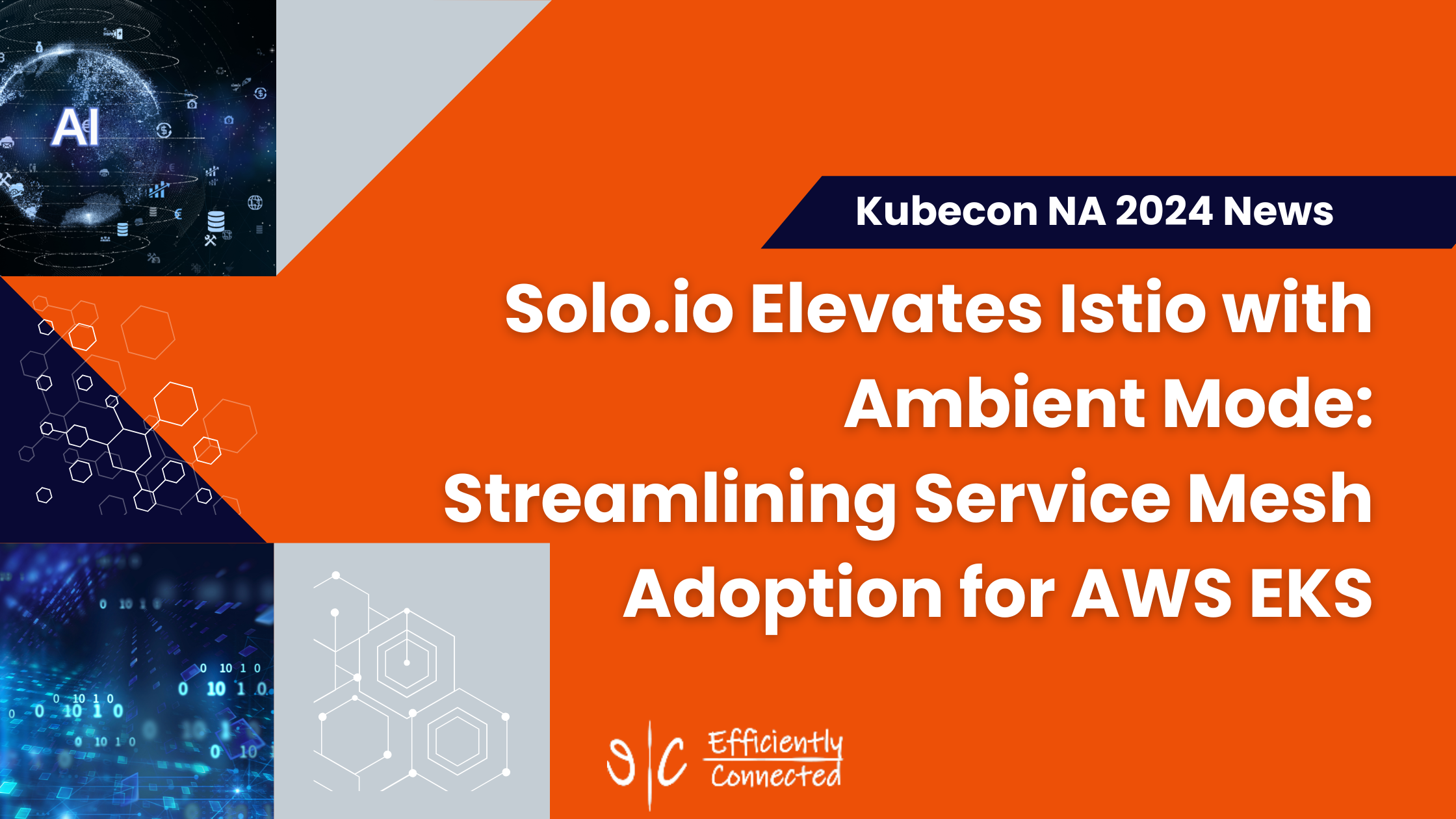 Solo.io Elevates Istio with Ambient Mode: Streamlining Service Mesh Adoption for AWS EKS