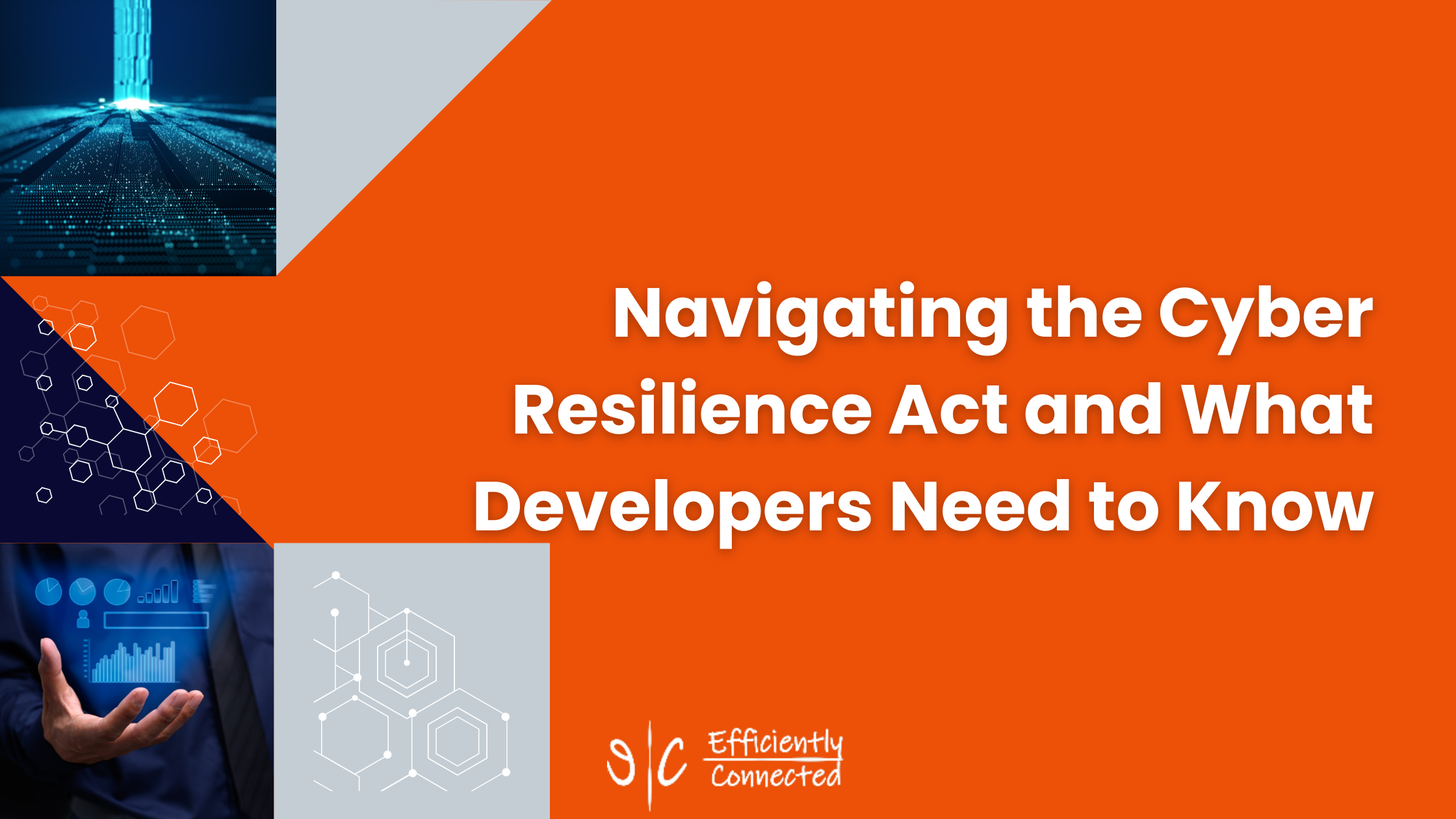Navigating the Cyber Resilience Act and What Developers Need to Know