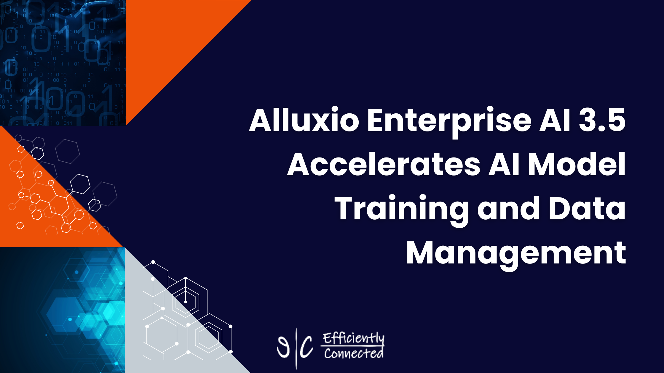 Alluxio Enterprise AI 3.5 Accelerates AI Model Training and Data Management