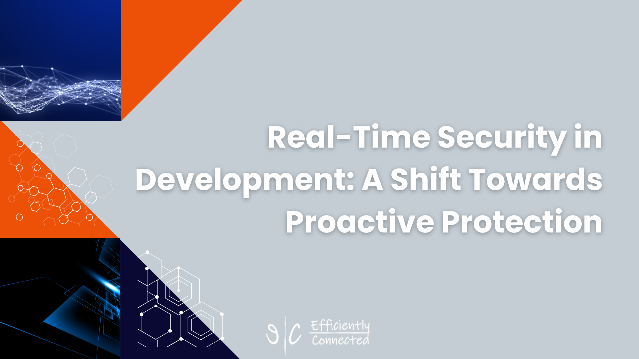 Real-Time Security in Development: A Shift Towards Proactive Protection