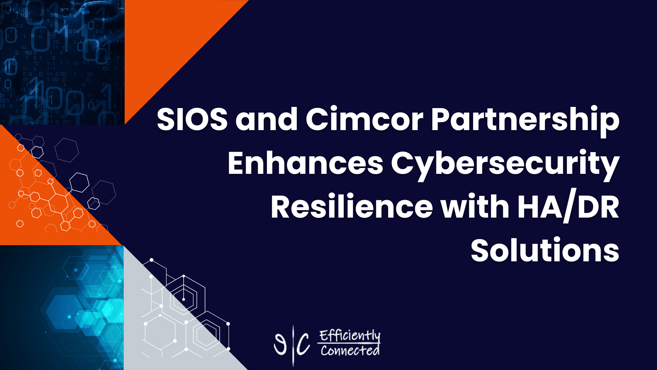 SIOS and Cimcor Partnership Enhances Cybersecurity Resilience with HA/DR Solutions