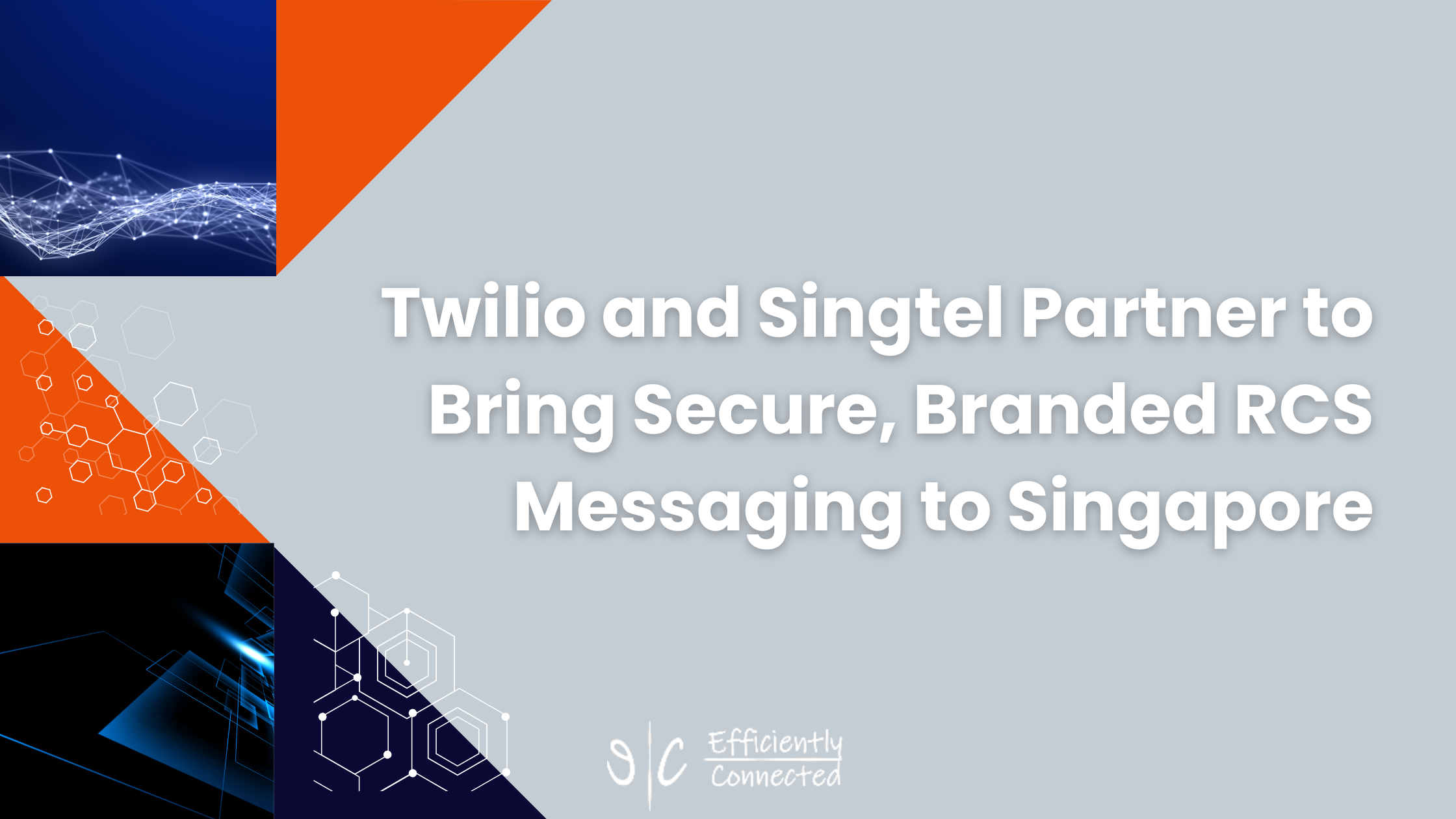 Twilio and Singtel Partner to Bring Secure, Branded RCS Messaging to Singapore