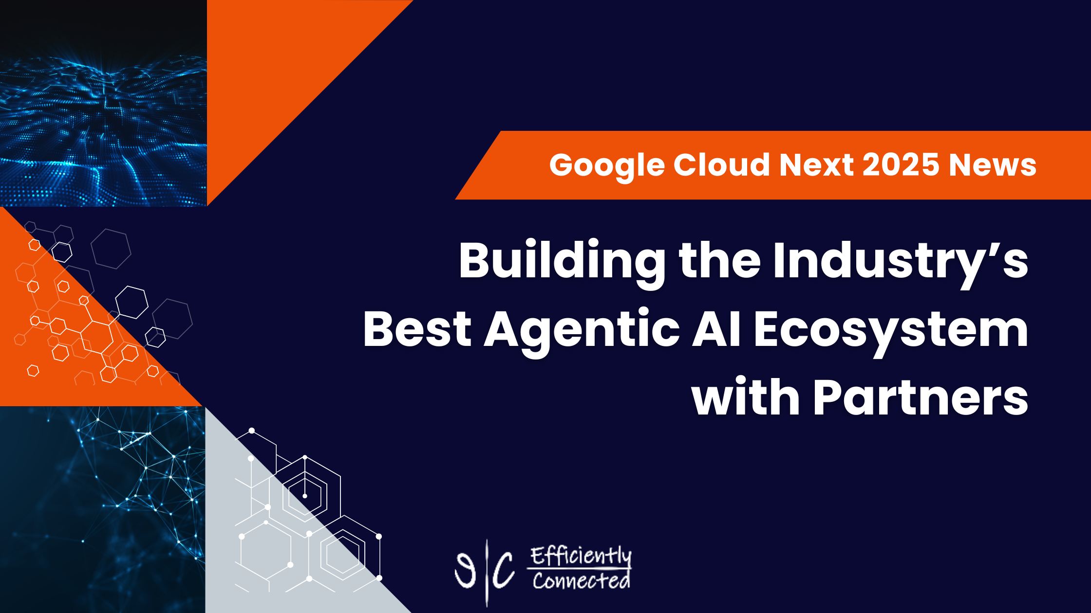 Building the industrys best agentic ai ecosystem with partners