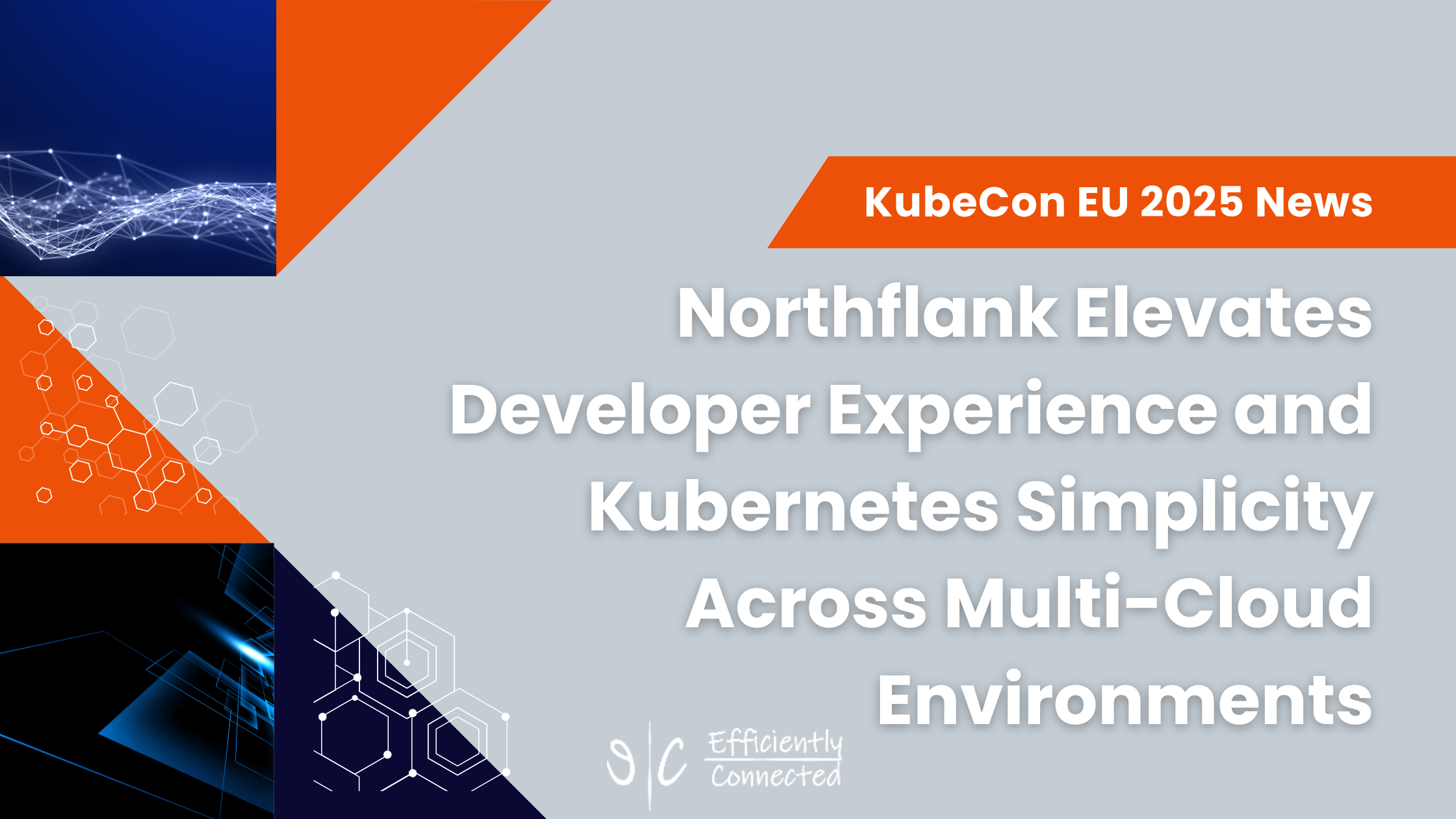 Northflank Elevates Developer Experience and Kubernetes Simplicity Across Multi-Cloud Environments