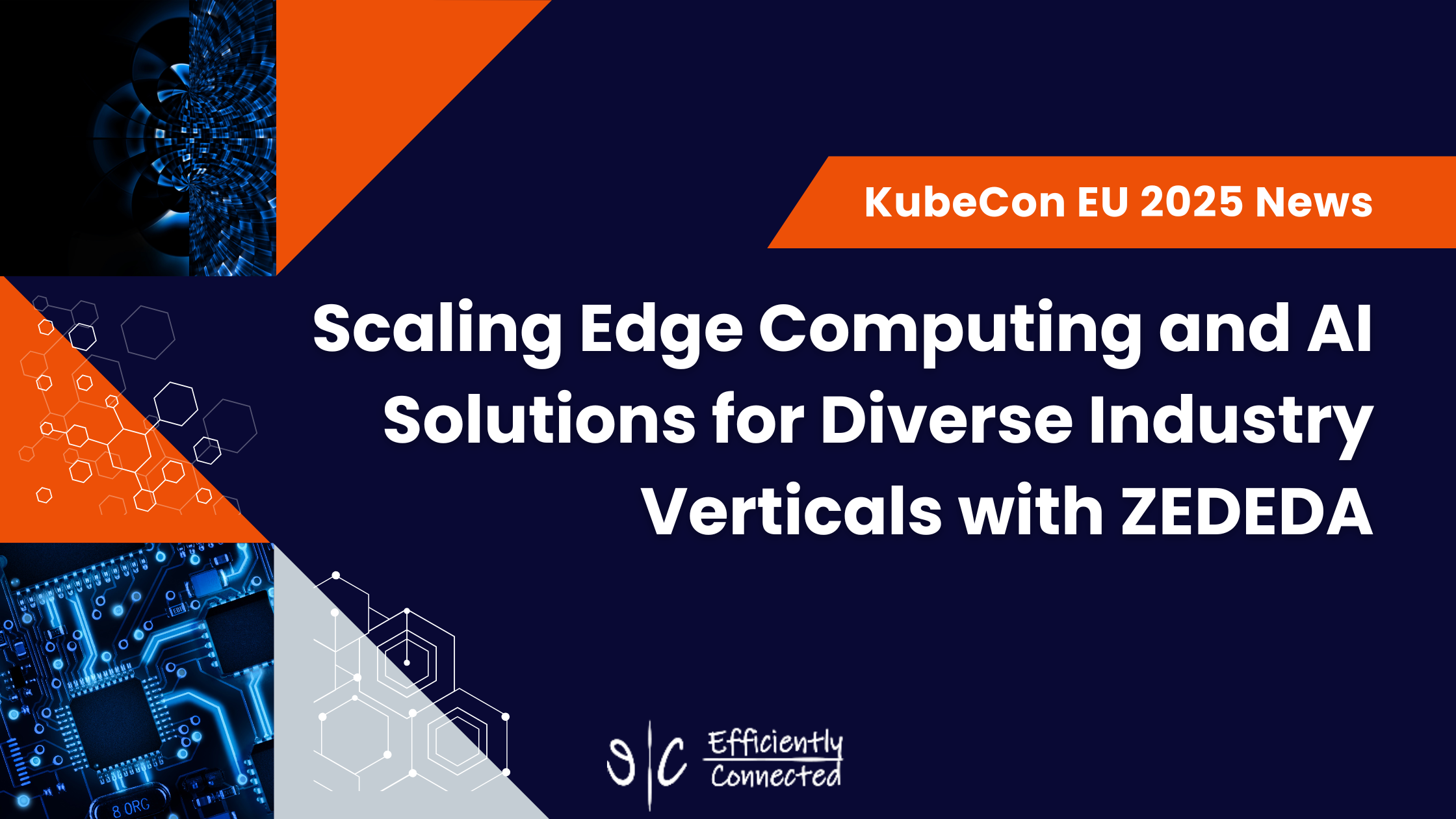 Scaling Edge Computing and AI Solutions for Diverse Industry Verticals with ZEDEDA