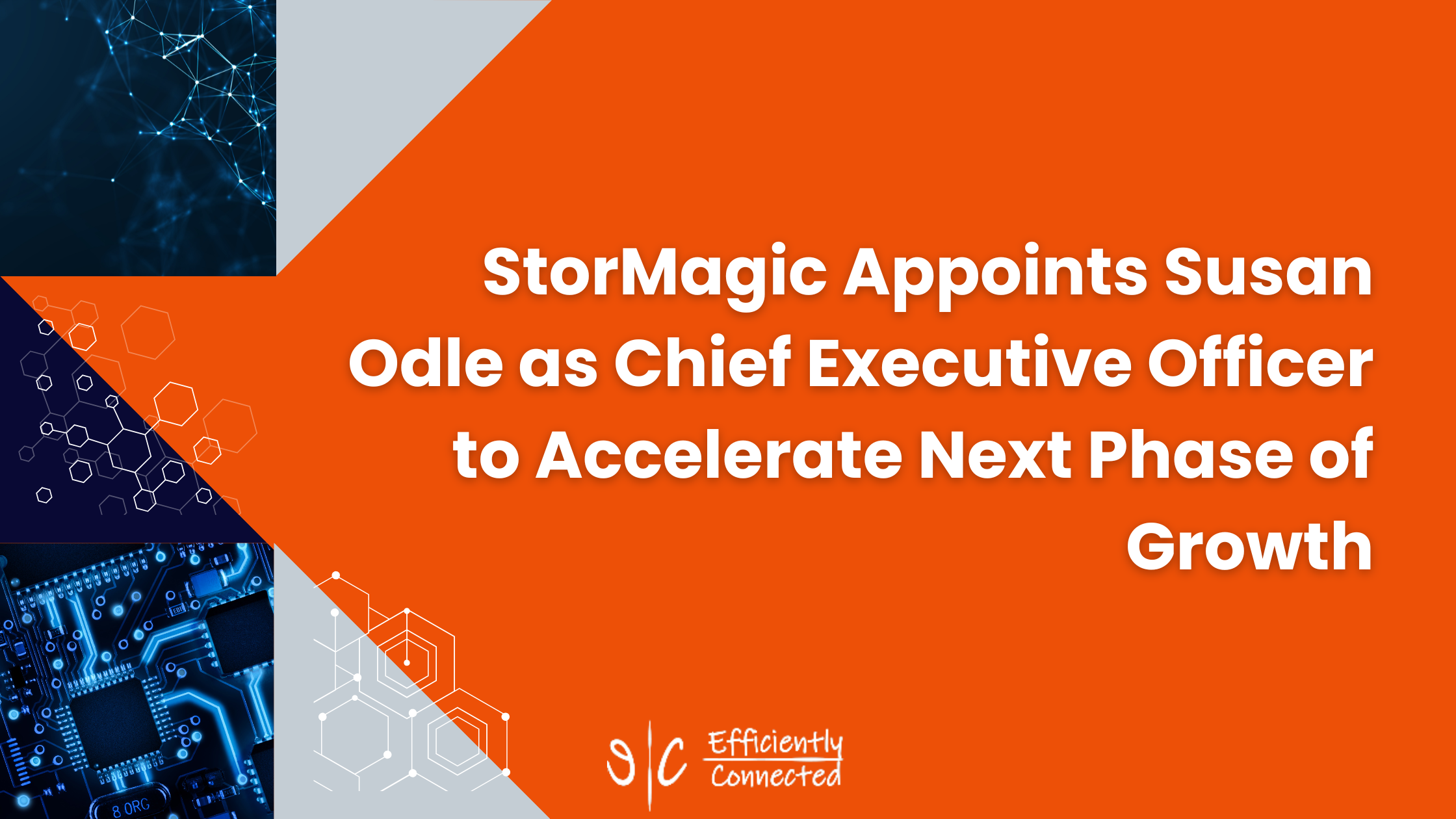 StorMagic Appoints Susan Odle as Chief Executive Officer to Accelerate Next Phase of Growth