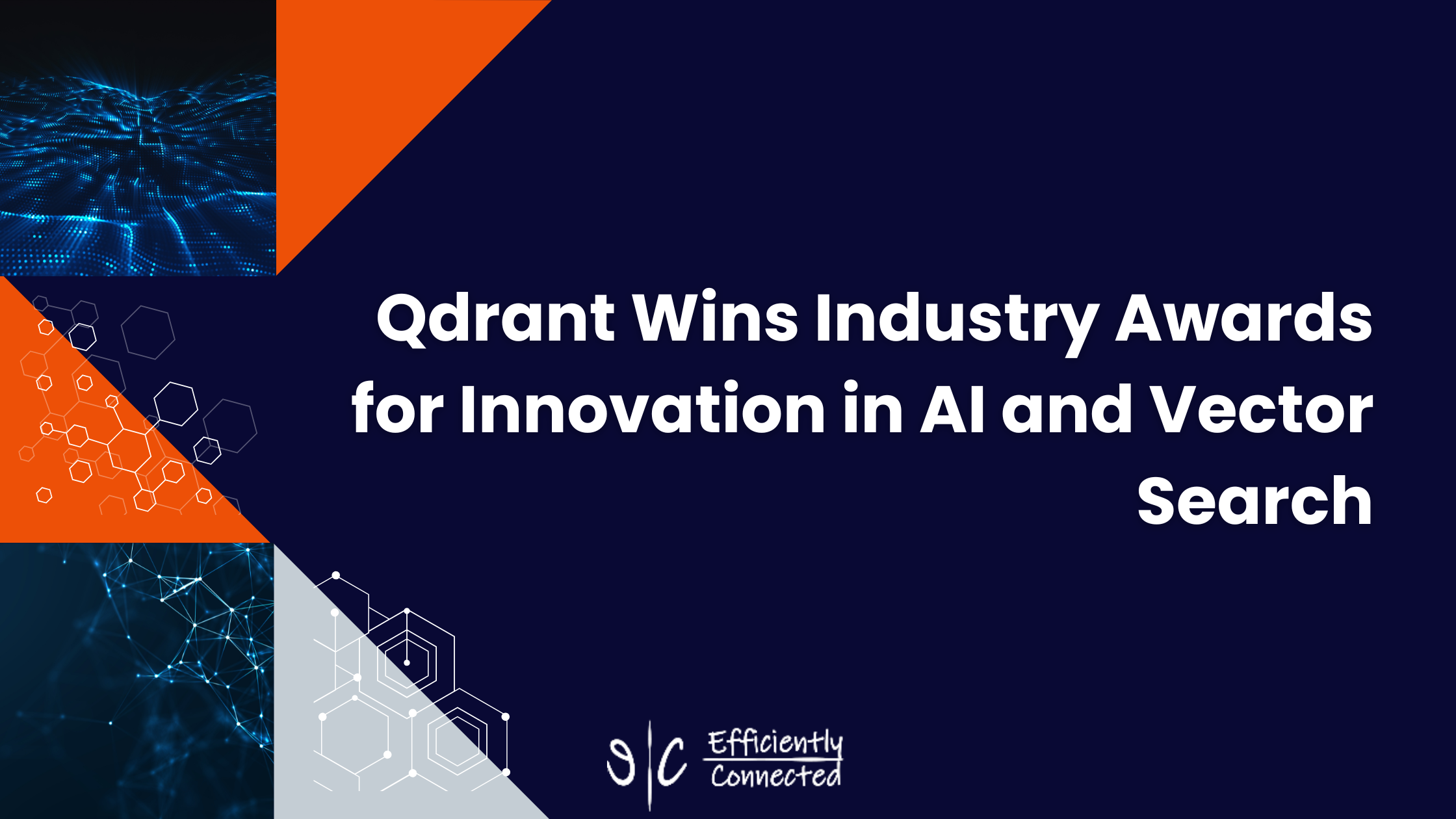 Qdrant Wins Industry Awards for Innovation in AI and Vector Search