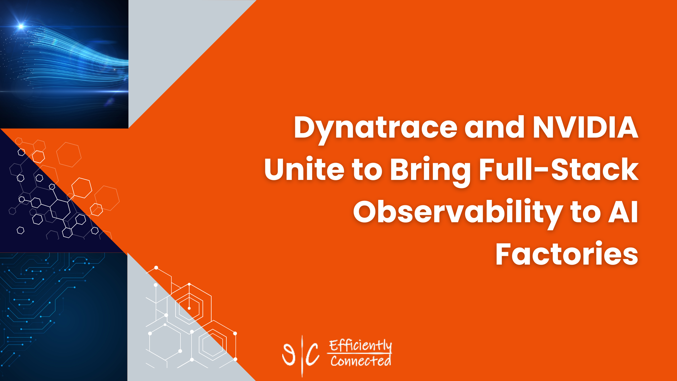 Dynatrace and NVIDIA Unite to Bring Full-Stack Observability to AI Factories