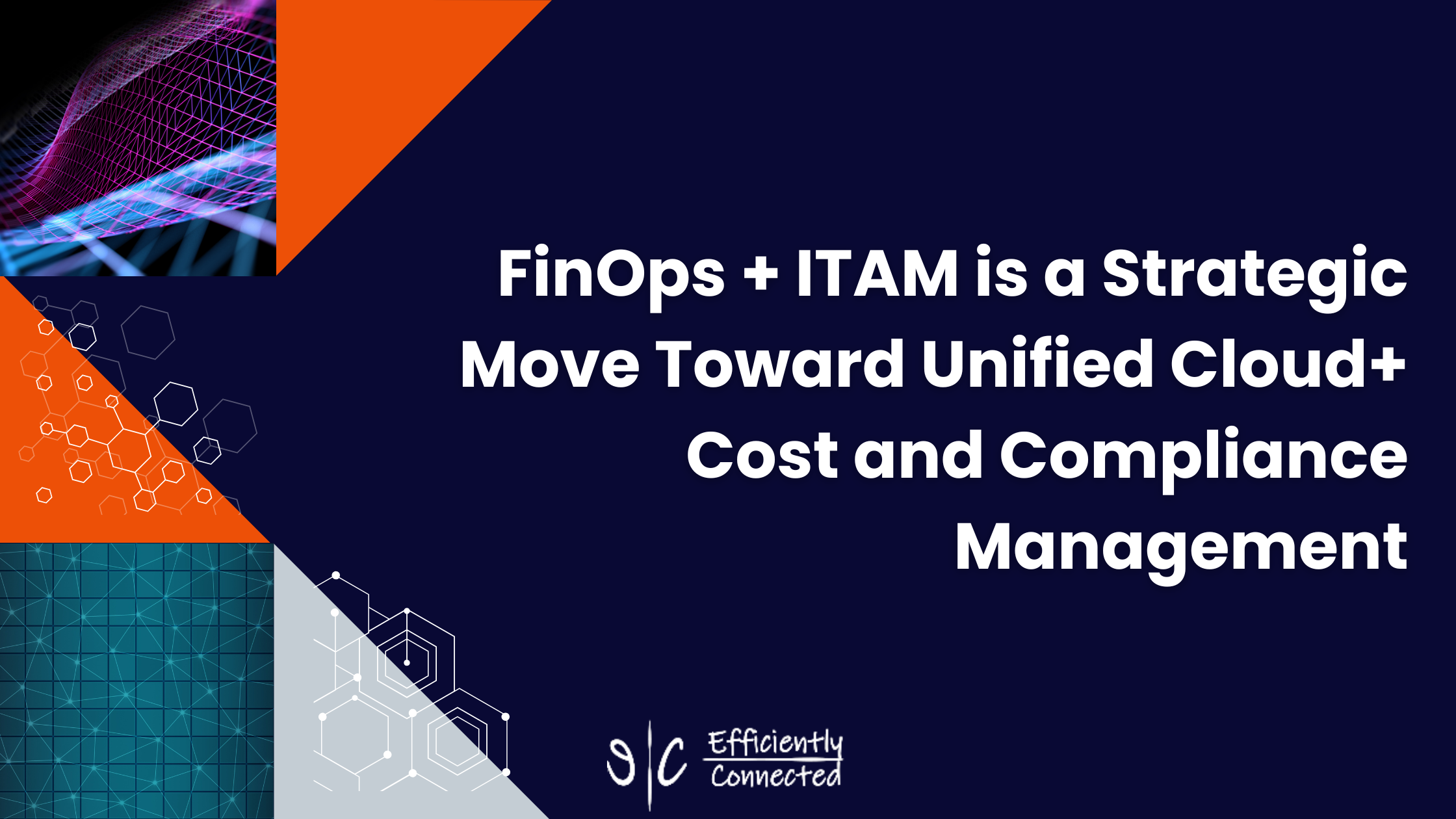 FinOps + ITAM is a Strategic Move Toward Unified Cloud+ Cost and Compliance Management