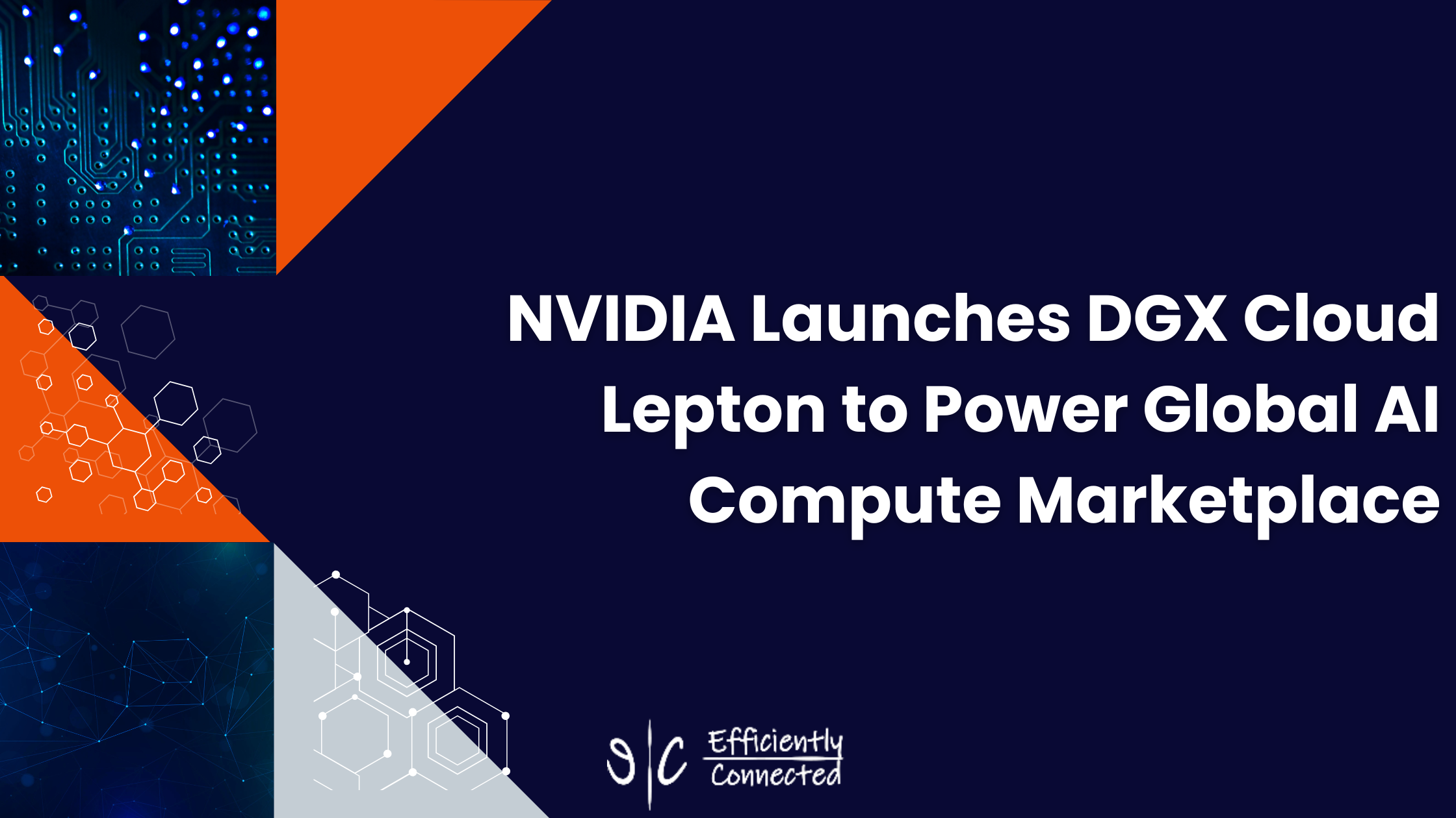 NVIDIA Launches DGX Cloud Lepton to Power Global AI Compute Marketplace