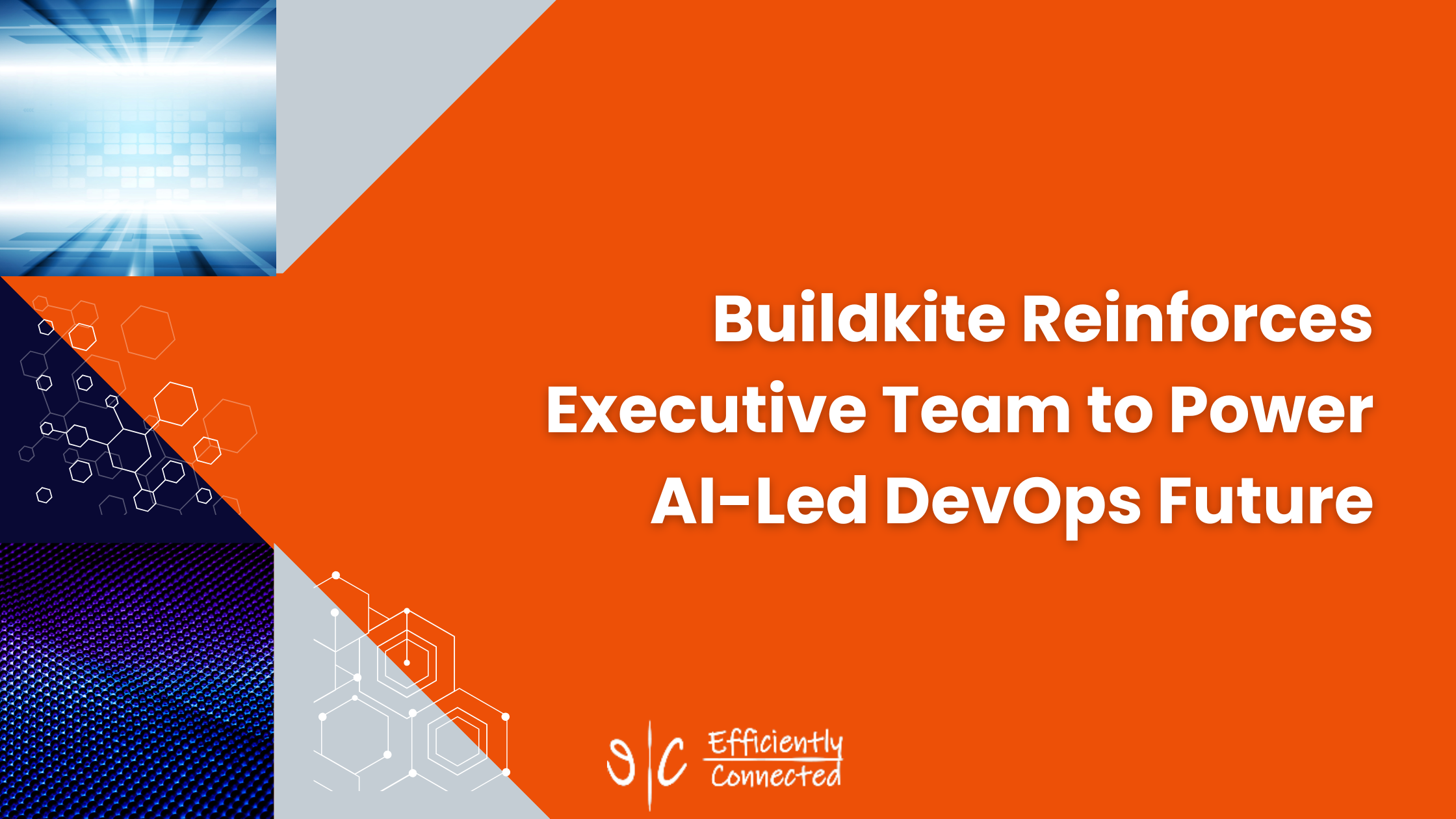 Buildkite Reinforces Executive Team to Power AI-Led DevOps Future