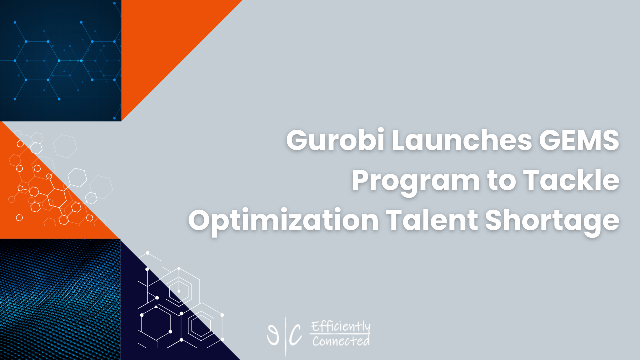 Gurobi Launches GEMS Program to Tackle Optimization Talent Shortage