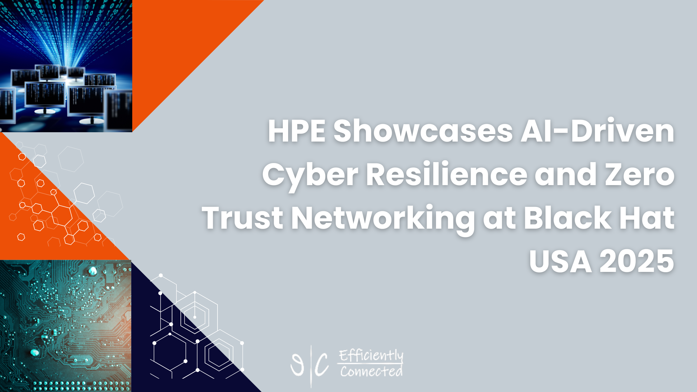 HPE Showcases AI-Driven Cyber Resilience and Zero Trust Networking at Black Hat USA 2025