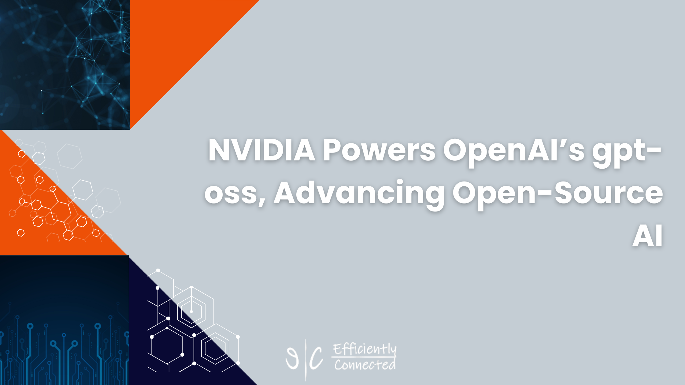 NVIDIA Powers OpenAI’s gpt-oss, Advancing Open-Source AI