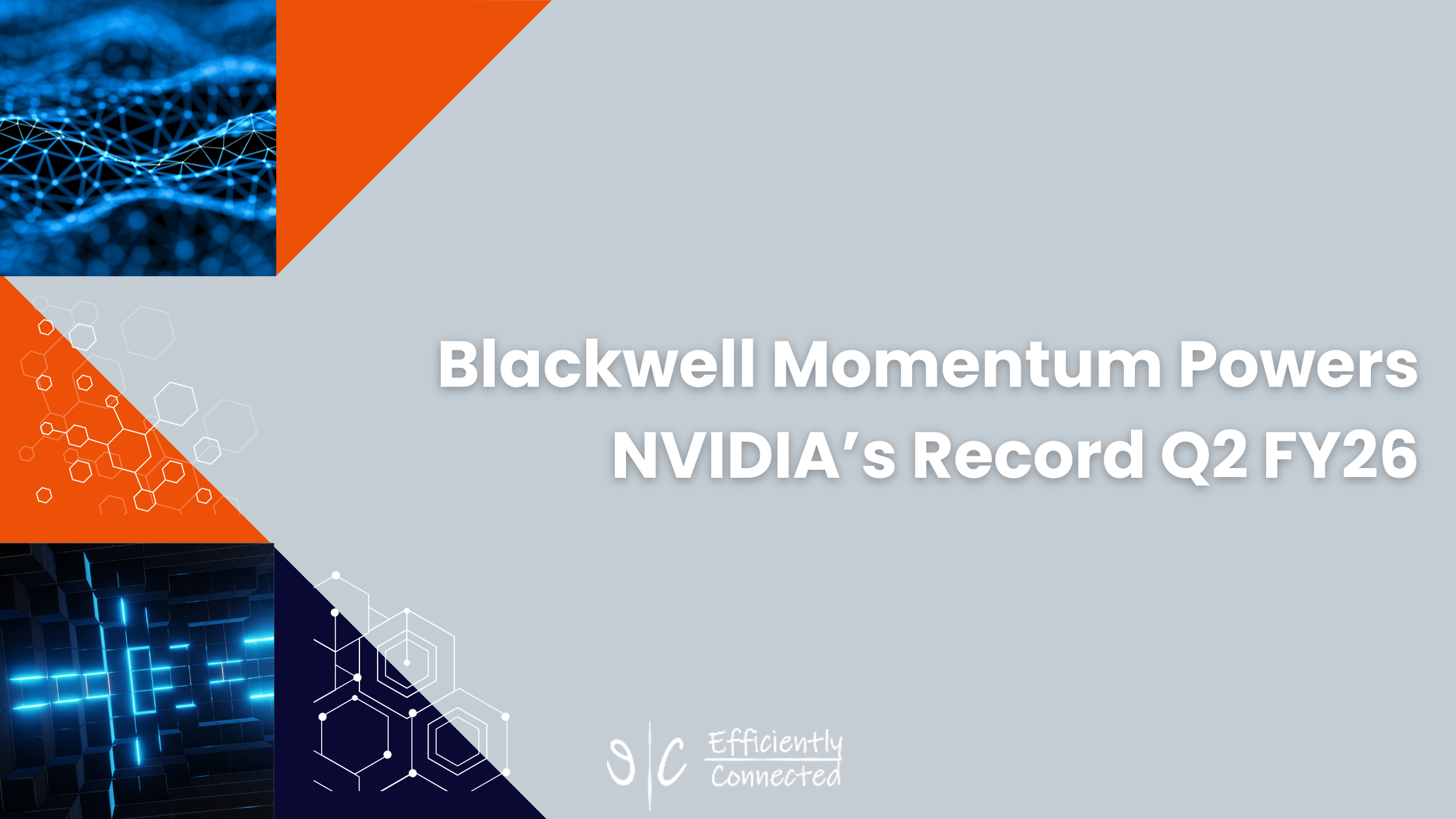 Blackwell Momentum Powers NVIDIA’s Record Q2 FY26