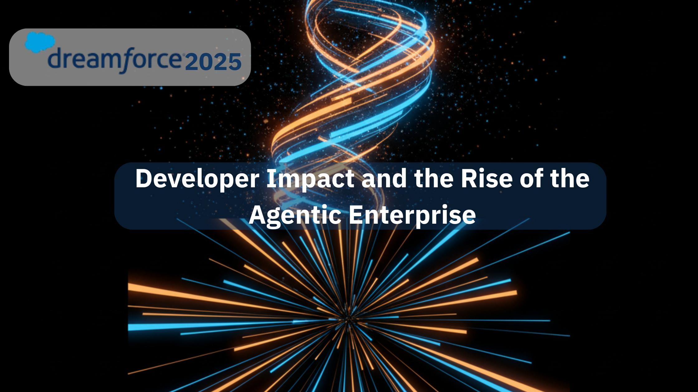 Dreamforce 2025 Developer Impact and the Rise of the Agentic Enterprise