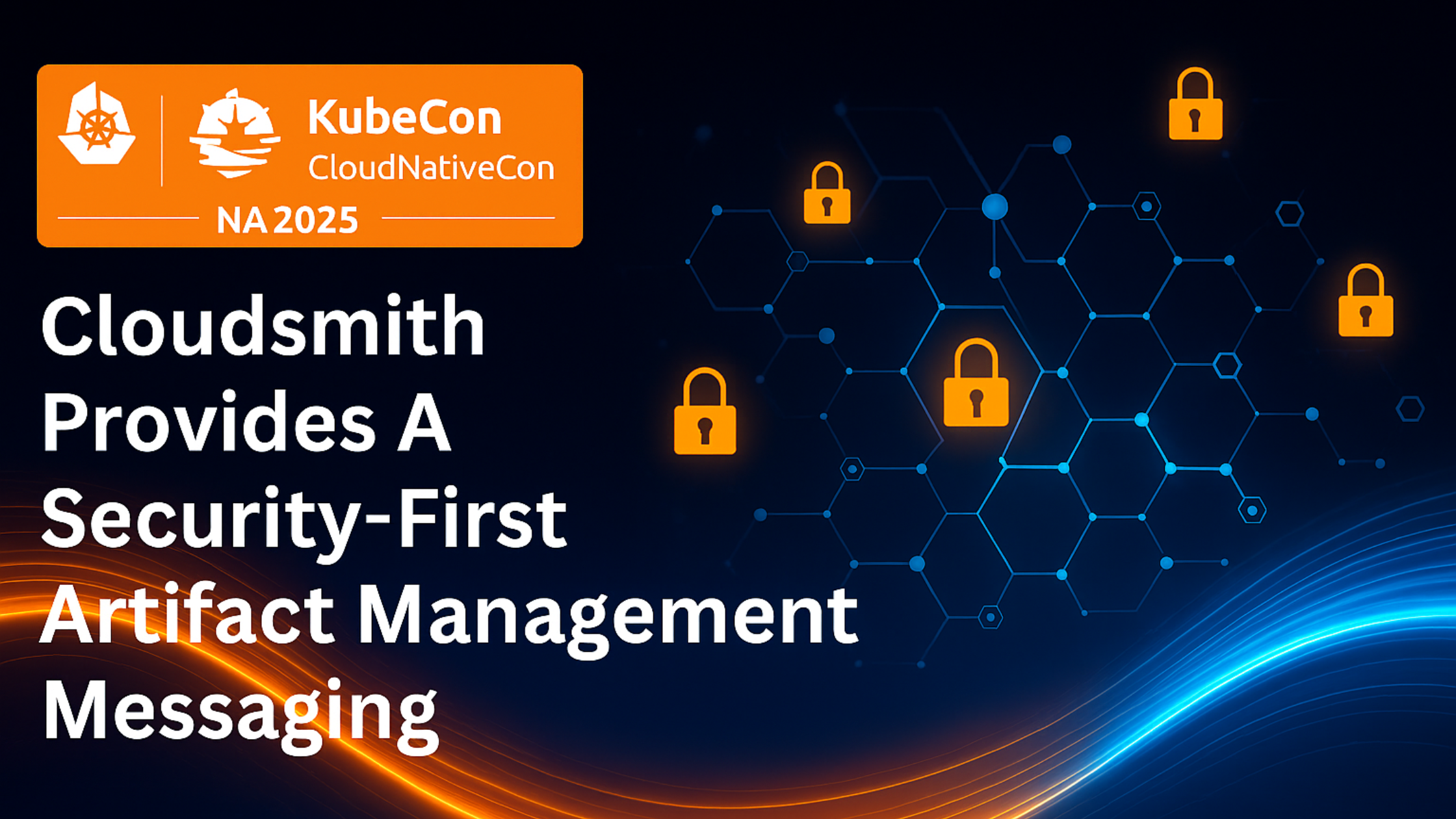 Cloudsmith Provides A Security-First Artifact Management Messaging