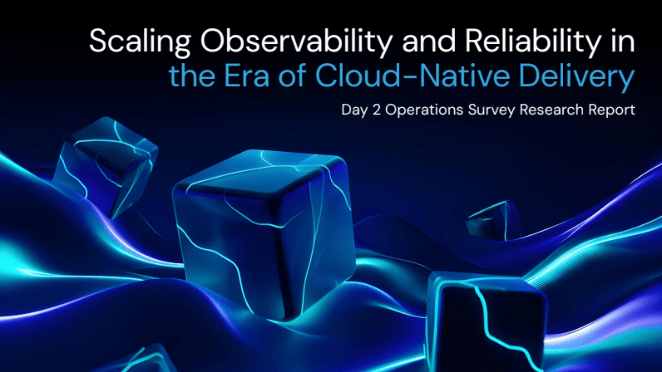 Scaling Observability and Reliability in the Era of Cloud-Native Delivery