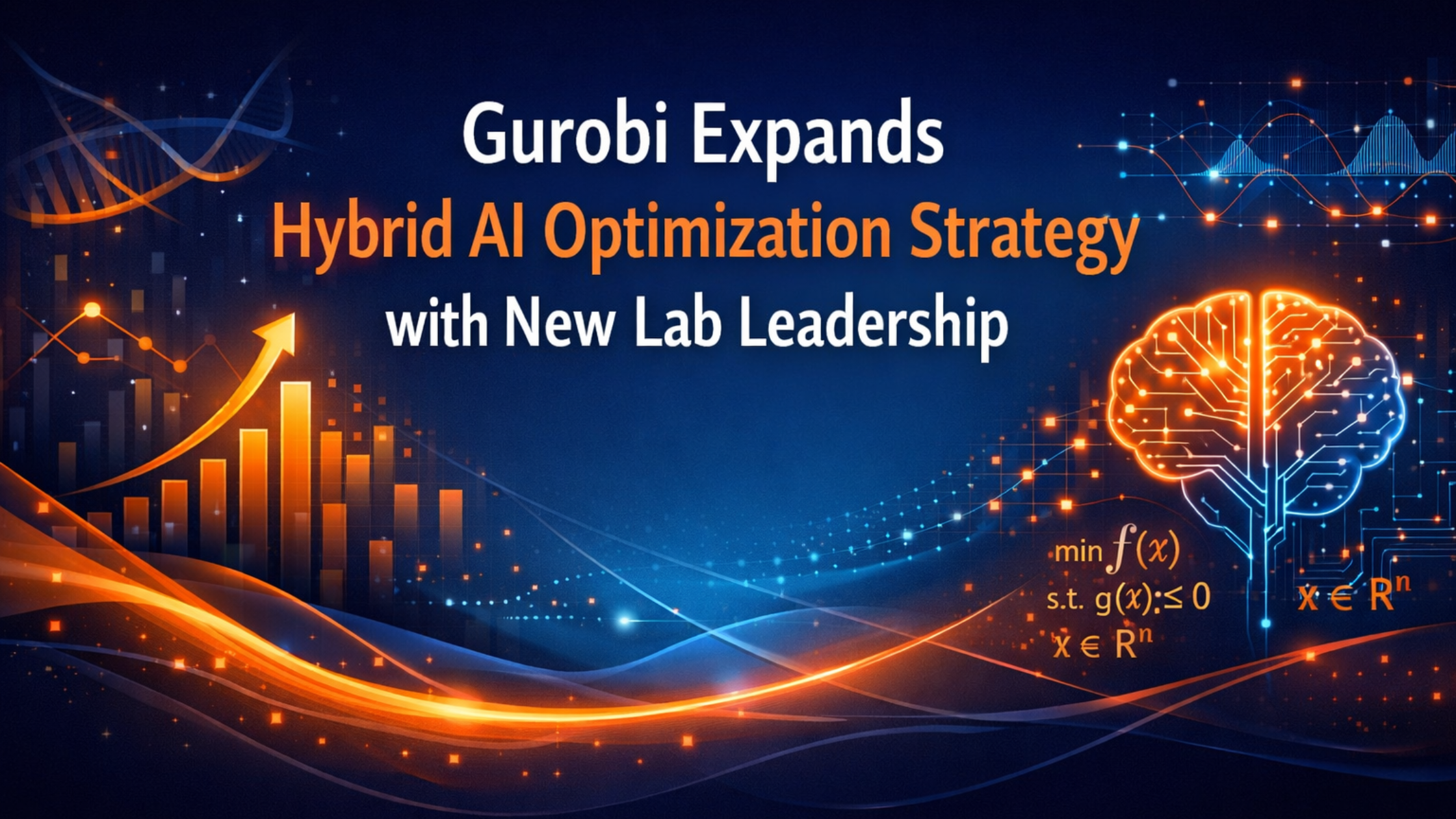 Gurobi Expands Hybrid AI Optimization Strategy with New Lab Leadership