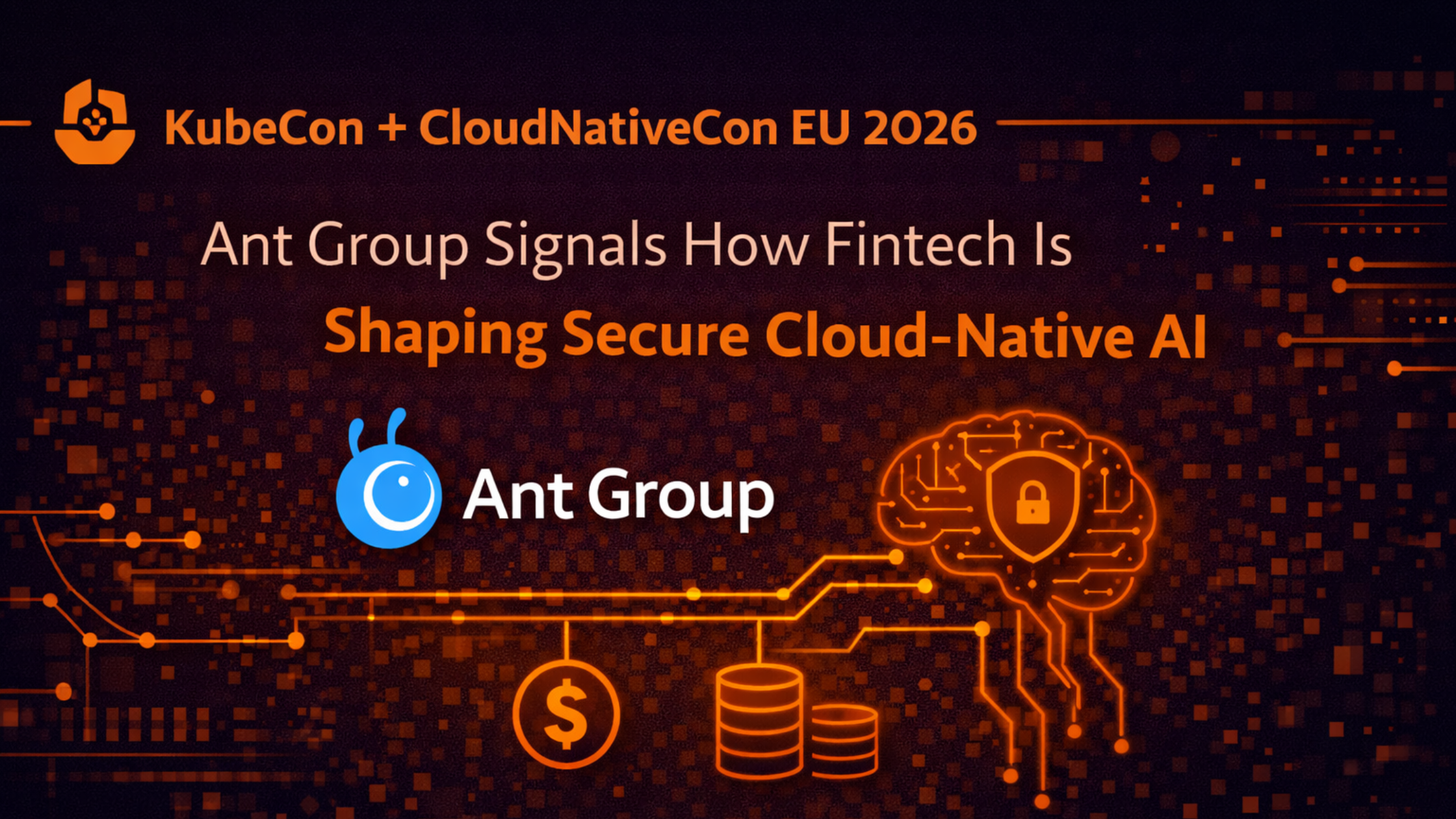 Ant Group Signals How Fintech Is Shaping Secure Cloud-Native AI