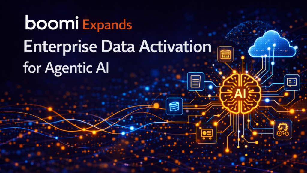 Boomi Expands Enterprise Data Activation for Agentic AI - Efficiently ...