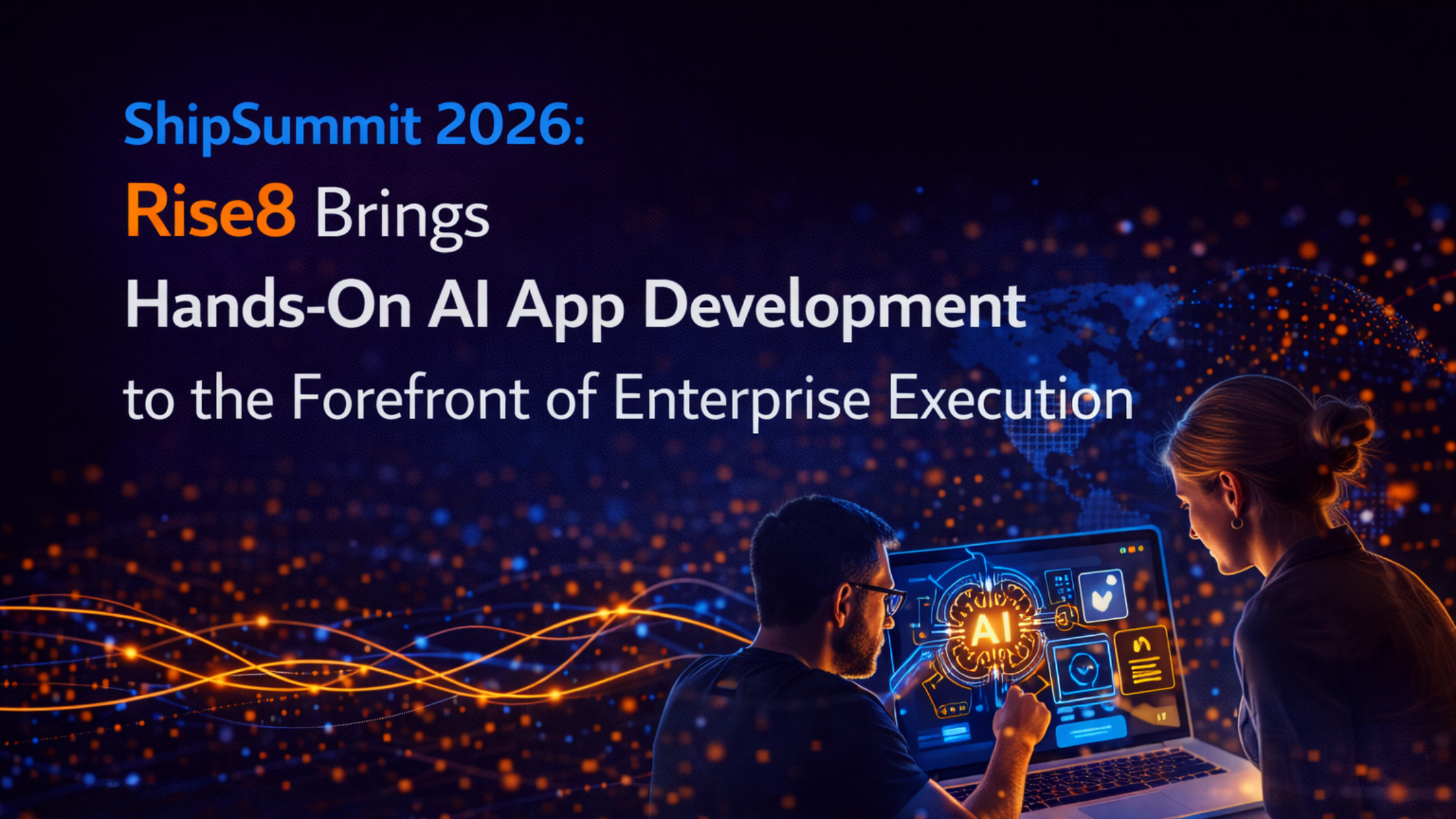 ShipSummit 2026: Rise8 Brings Hands-On AI App Development to the Forefront of Enterprise Execution