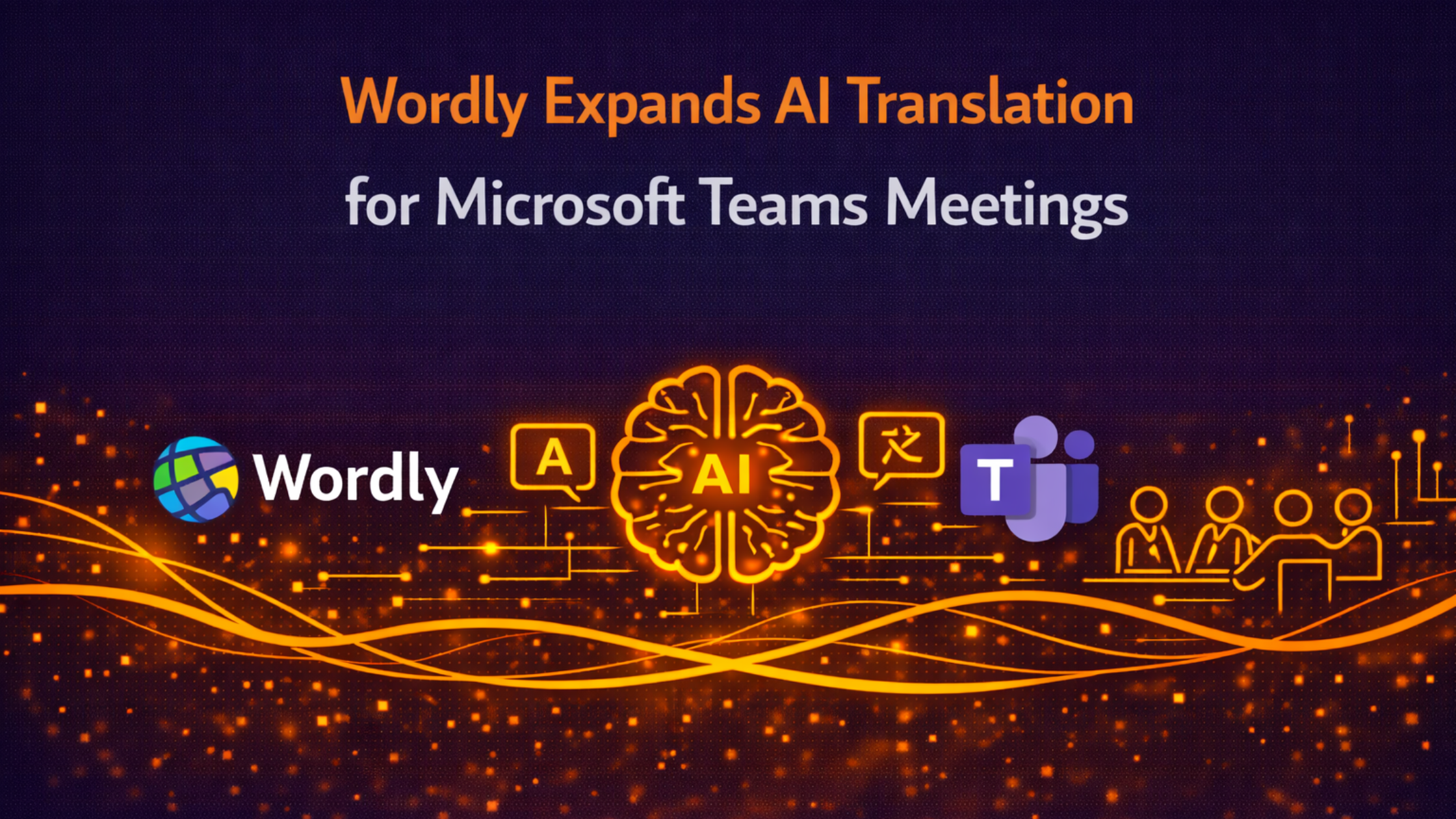 Wordly Expands AI Translation for Microsoft Teams Meetings
