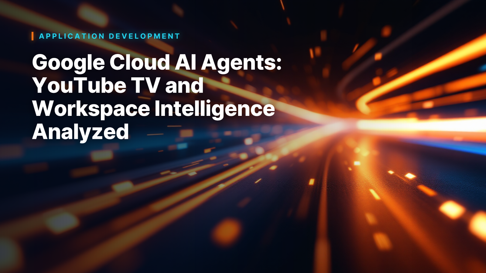 Google Cloud AI Agents: YouTube TV and Workspace Intelligence Analyzed
