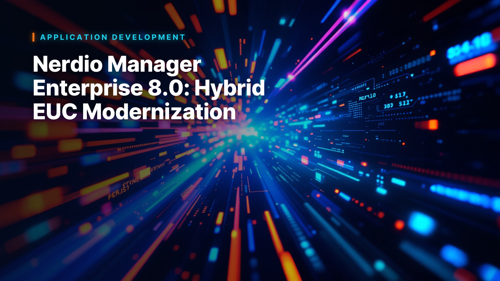 Nerdio Manager Enterprise 8.0: Hybrid EUC Modernization