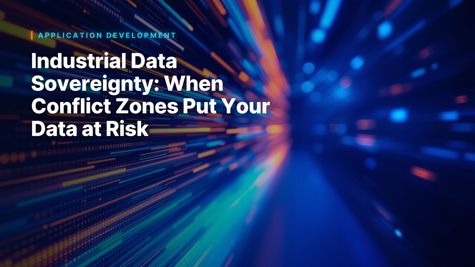 Industrial Data Sovereignty: When Conflict Zones Put Your Data at Risk