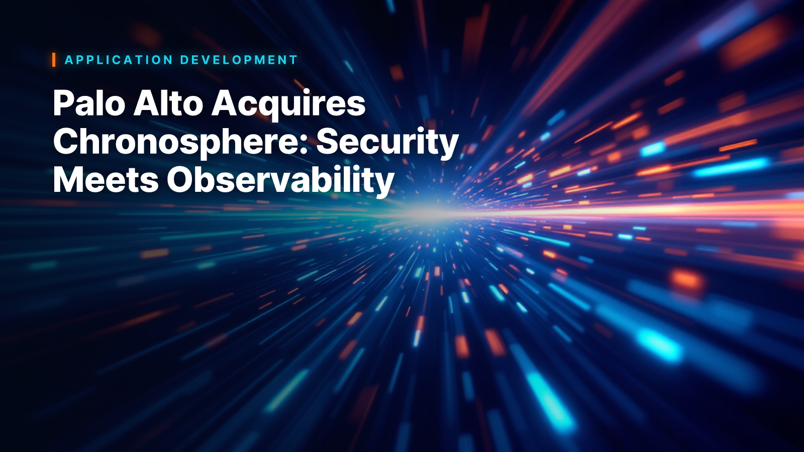 Palo Alto Acquires Chronosphere: Security Meets Observability