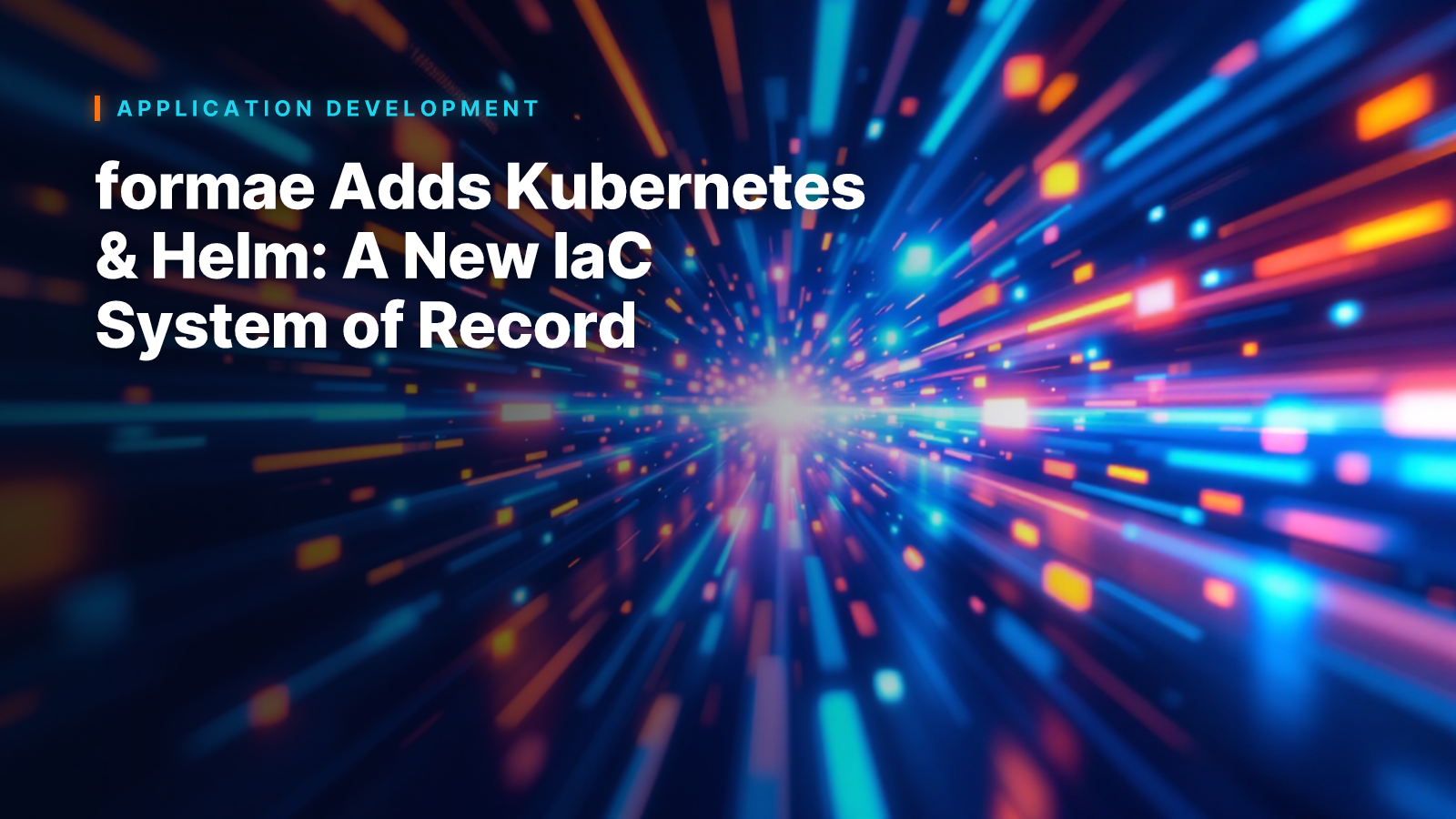 formae Adds Kubernetes & Helm: A New IaC System of Record