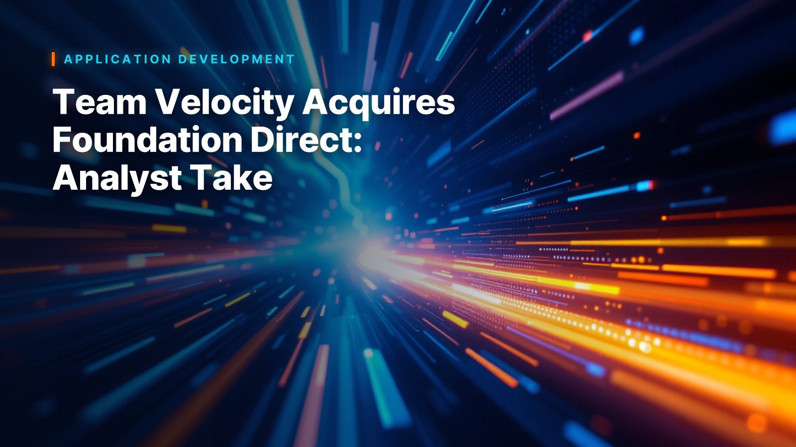 Team Velocity Acquires Foundation Direct: Analyst Take