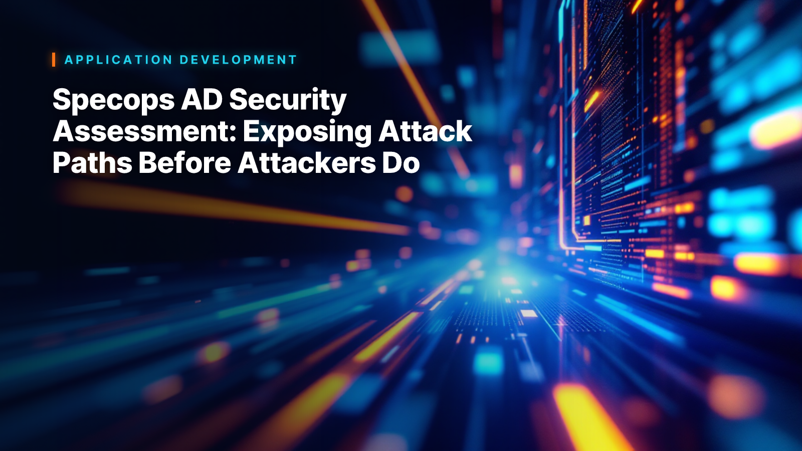 Specops AD Security Assessment: Exposing Attack Paths Before Attackers Do