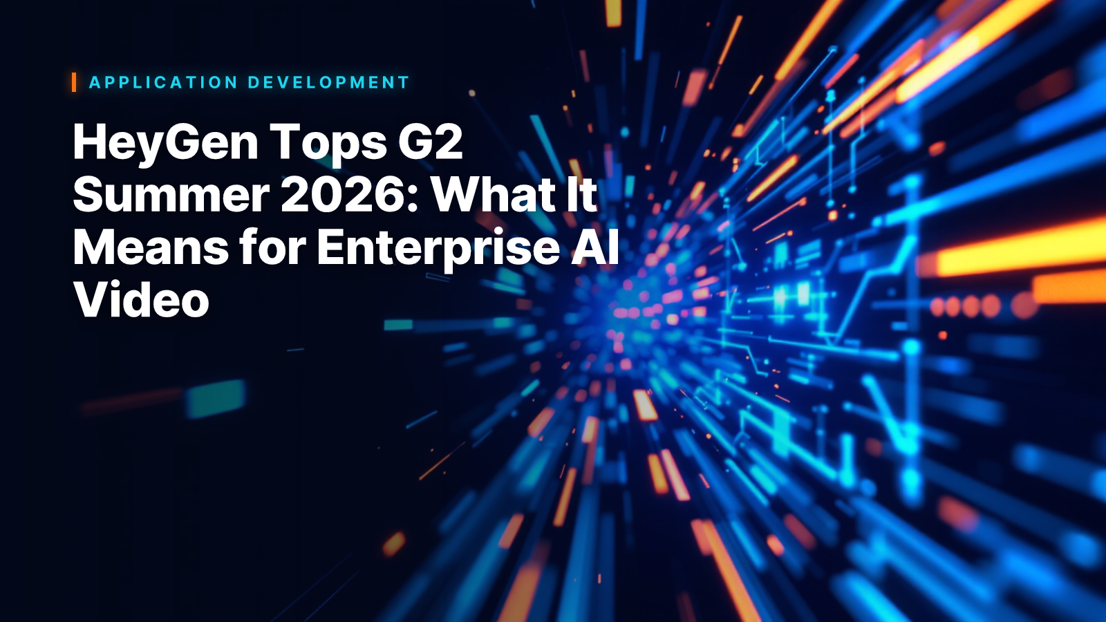 HeyGen Tops G2 Summer 2026: What It Means for Enterprise AI Video