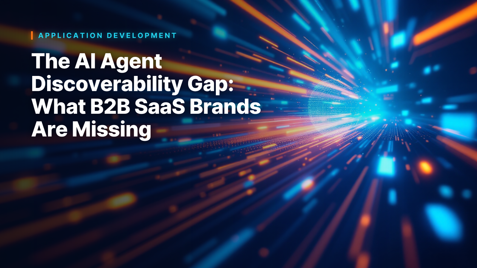 The AI Agent Discoverability Gap: What B2B SaaS Brands Are Missing