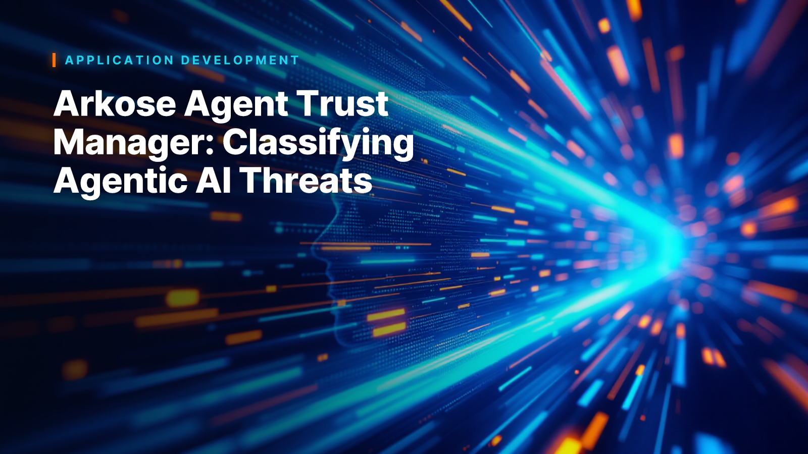 Arkose Agent Trust Manager: Classifying Agentic AI Threats