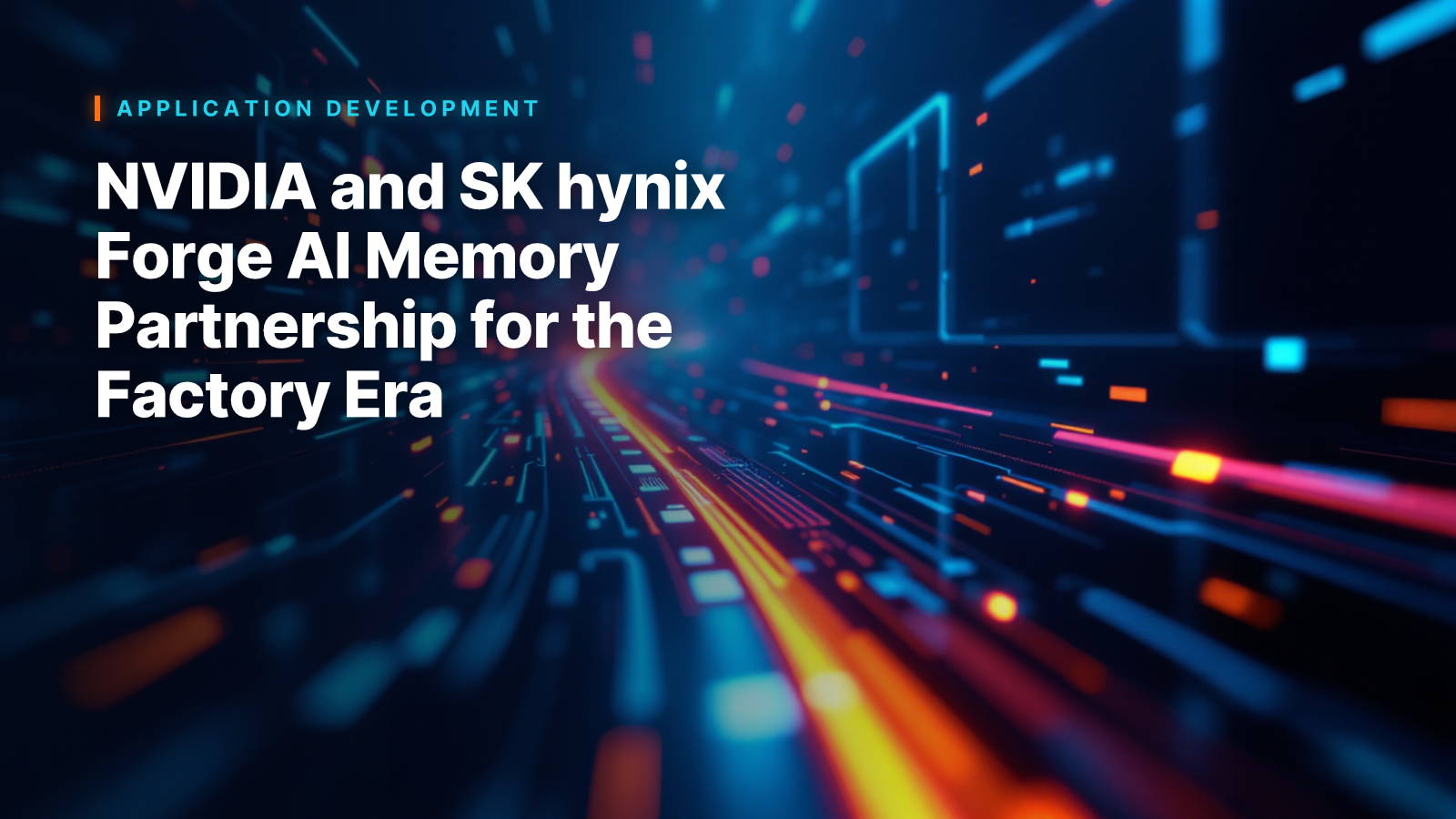NVIDIA and SK hynix Forge AI Memory Partnership for the Factory Era