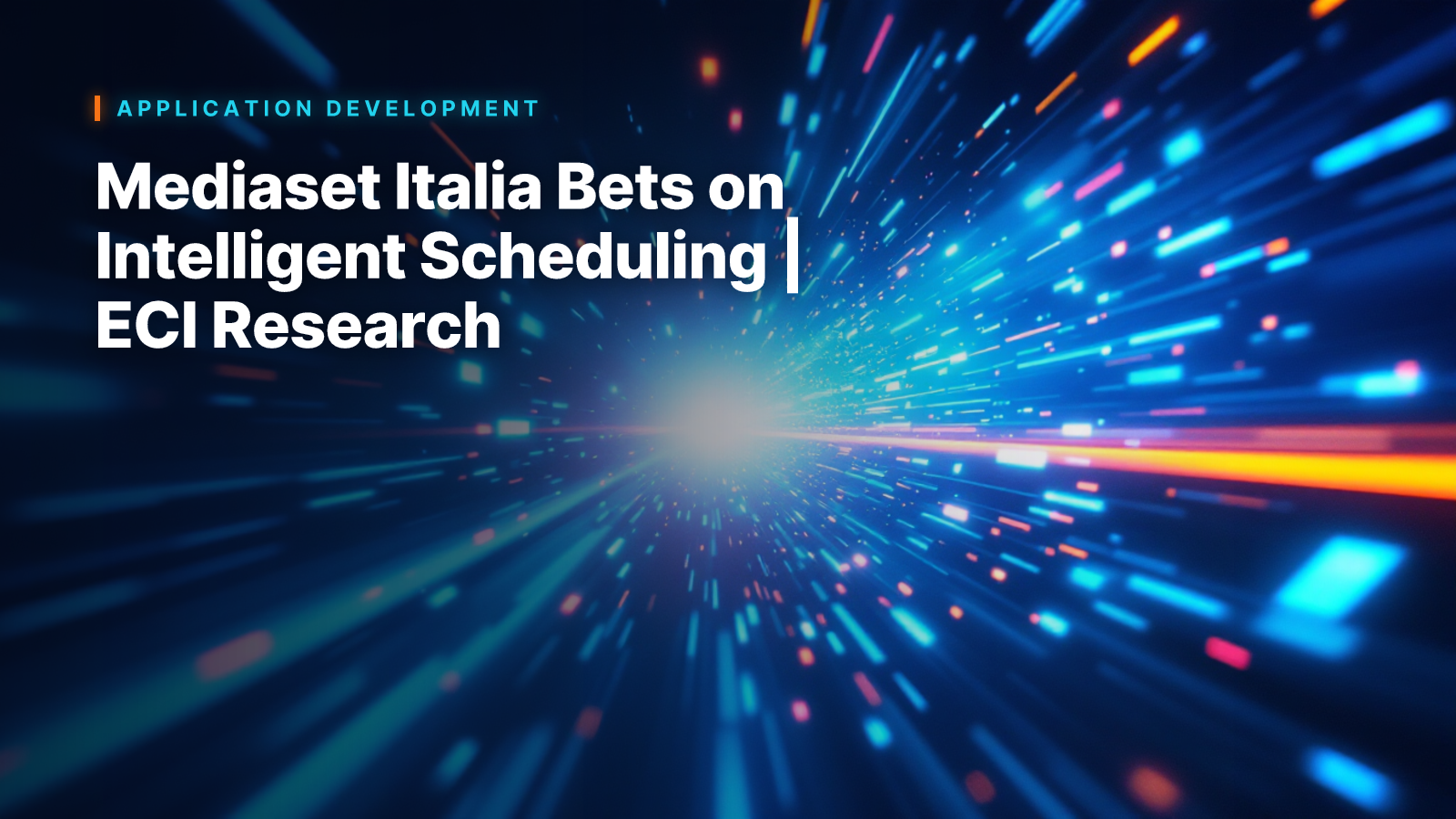 Mediaset Italia Bets on Intelligent Scheduling | ECI Research