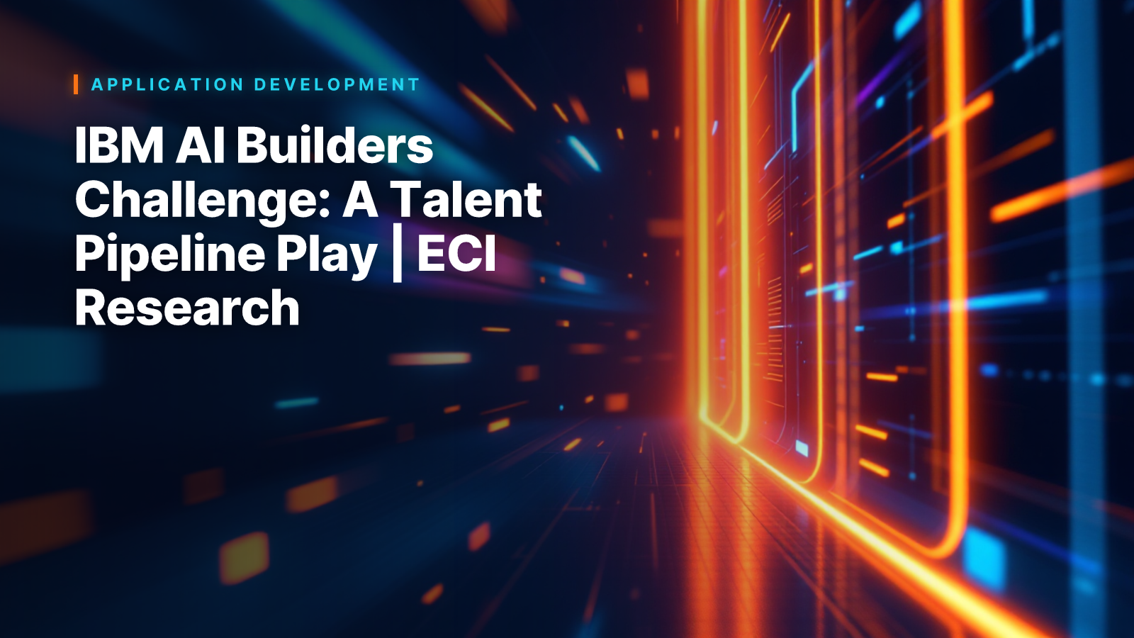 IBM AI Builders Challenge: A Talent Pipeline Play | ECI Research