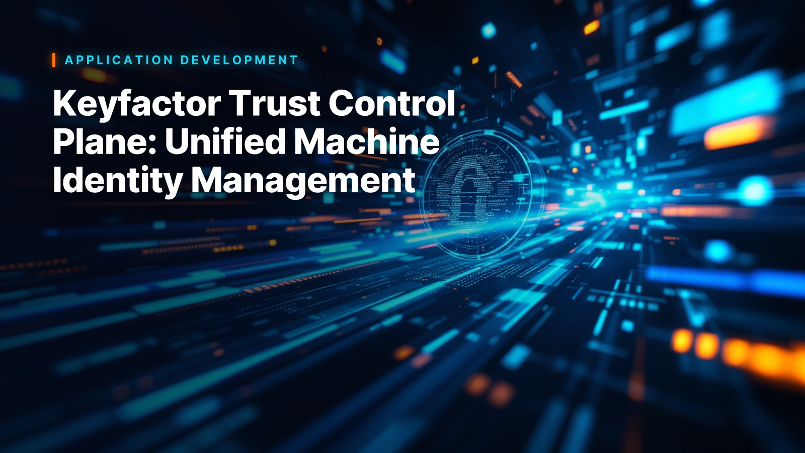 Keyfactor Trust Control Plane: Unified Machine Identity Management