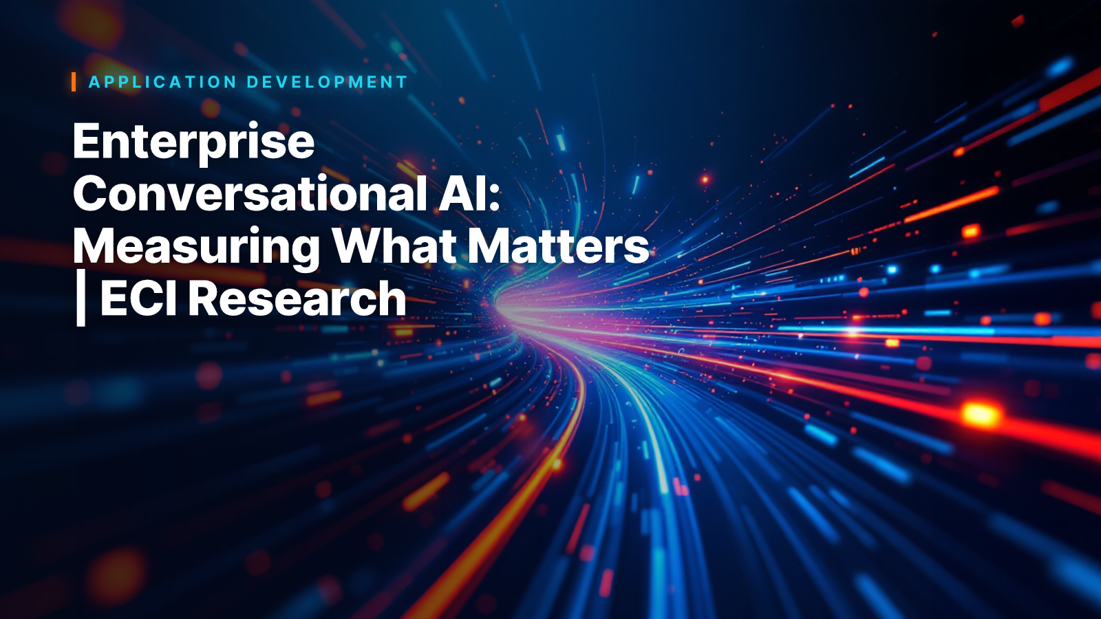Enterprise Conversational AI: Measuring What Matters | ECI Research