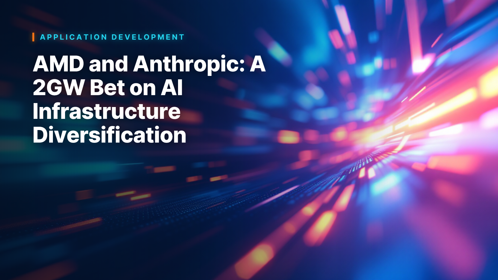 AMD and Anthropic: A 2GW Bet on AI Infrastructure Diversification