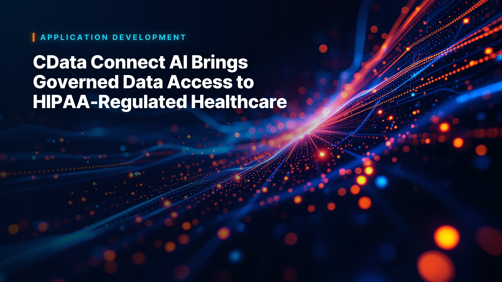 CData Connect AI Brings Governed Data Access to HIPAA-Regulated Healthcare