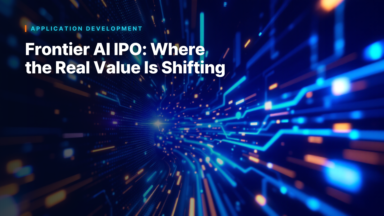 Frontier AI IPO: Where the Real Value Is Shifting