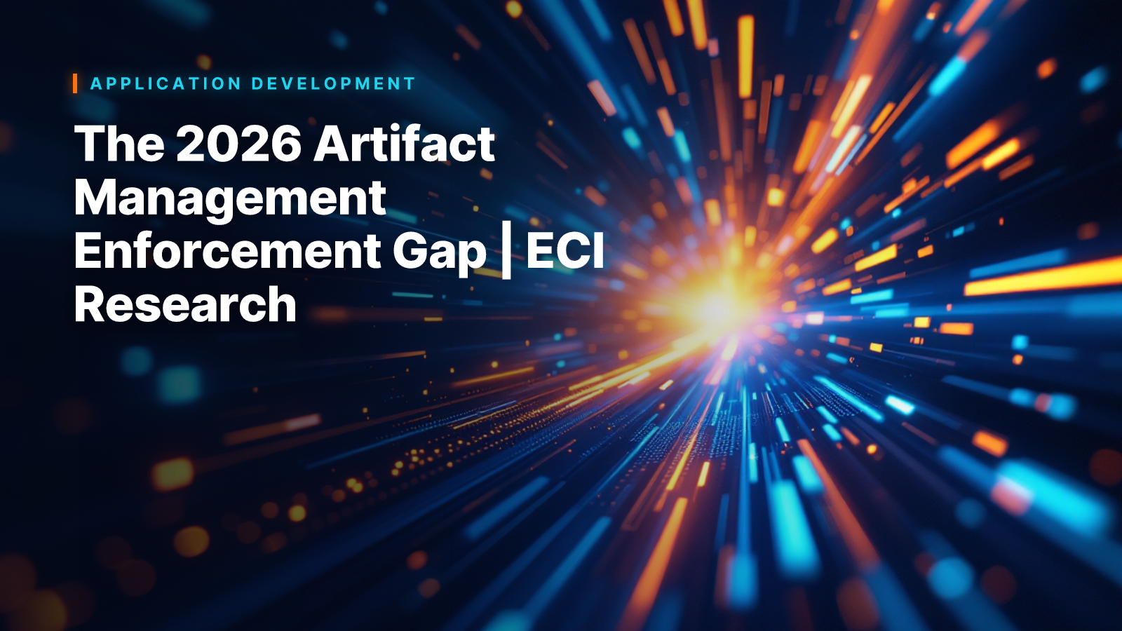 The 2026 Artifact Management Enforcement Gap | ECI Research