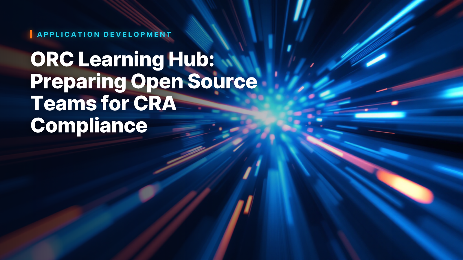 ORC Learning Hub: Preparing Open Source Teams for CRA Compliance