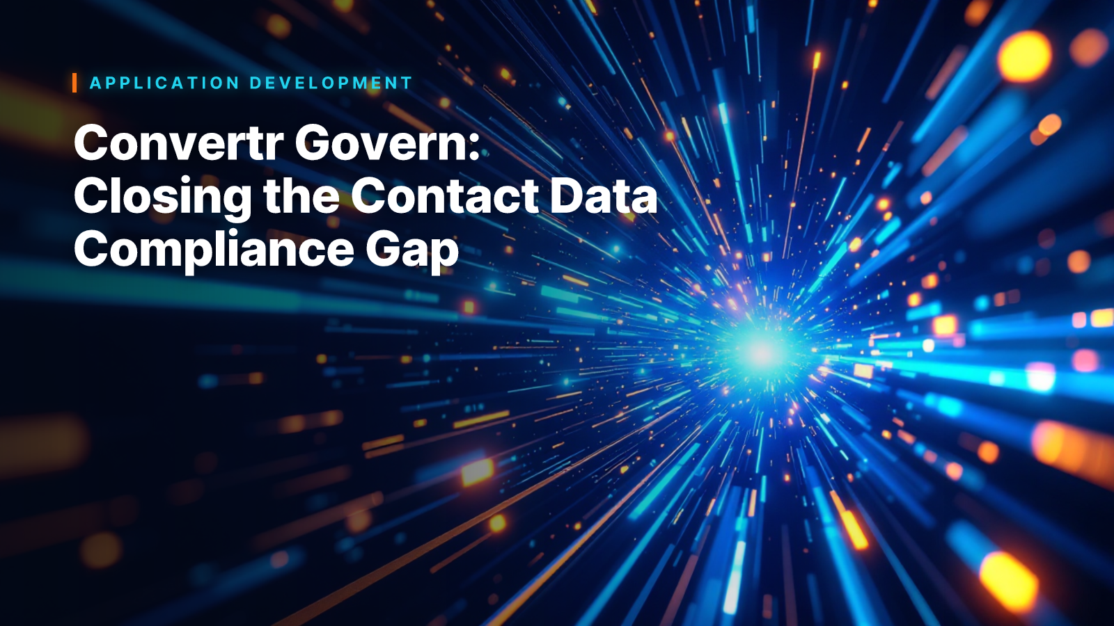 Convertr Govern: Closing the Contact Data Compliance Gap