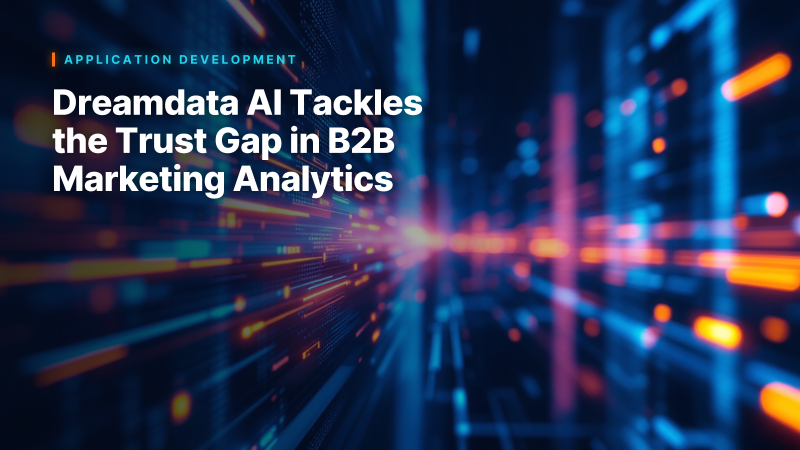 Dreamdata AI Tackles the Trust Gap in B2B Marketing Analytics