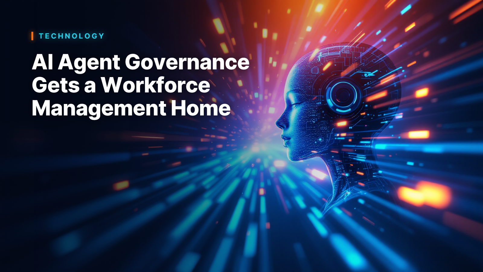 AI Agent Governance Gets a Workforce Management Home